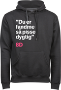 Du er fandeme så pisse dygtig hoodie - sort